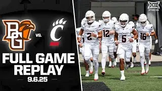Bowling Green vs. Cincinnati Full Game Replay (9.6.25) | 2025 Big 12 Football