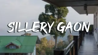 Sillery Gaon | Silk Route Tour | Part 1 | Cinematic Travel Video |  English Subtitles