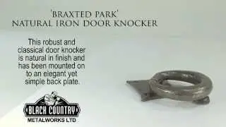The 'Braxted Park' Large Natural Iron Door Knocker Explained