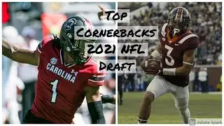 Top Cornerbacks In The 2021 NFL Draft | With Highlights