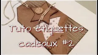 Isabel Scrap - Des étiquettes cadeaux à faire vous même très facilement #021
