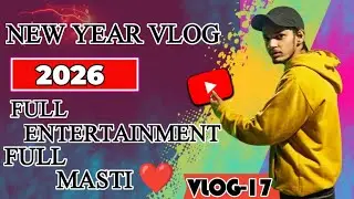 New Year Vlog 2026 || Full Entertainment || Full Masti 😀 || Vlog-17 #emitan_short