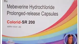 Colorid Sr 200 Capsule पेट की मरोड़ और गैस का असरदार इलाज!  Mebeverine HCl in IBS