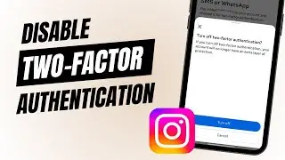 How To Turn Off Two Factor Authentication on Instagram