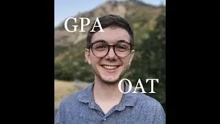 Accepted into Optometry School \\ My GPA & OAT