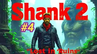 SHANK 2 Gameplay: Epic PC Adventure &ndash; Lost in Ruins! 🔥 Explore the Thrills!