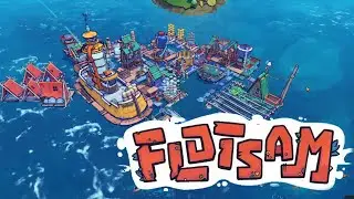 Je construis une ville flottante postapocalyptique ! (FLOTSAM)