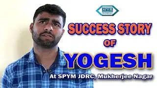 #spymindia#SUCCESS STORY OF YOGESH AT SPYM JDRC, Mukherjee Nagar - SPYM INDIA