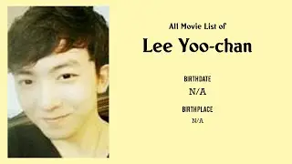 Lee Yoo-chan Movies list Lee Yoo-chan| Filmography of Lee Yoo-chan