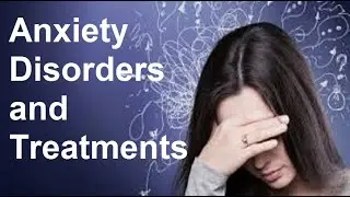 Anxiety disorders: causes, treatment and prevention