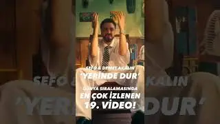 Sefo & Demet Akalın&rsquo;ın yeni şarkısı &lsquo;Yerinde Dur&rsquo; d&uuml;nya sıralamasında en &ccedil;ok izlenen 19. video!