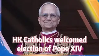 TVB News | 9 May 2025 | HK Catholics welcomed election of Pope XIV