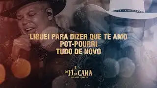 Pedro Motta e Henrique - Liguei Pra Dizer Que Te Amo/ Tudo De Novo - #OsF&iacute;DaCana