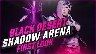 So I Just Tried Black Desert Online's New SHADOW ARENA, And.. Wow! I Actually Had Fun!