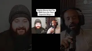 Mighty Mouse And The MMA Guru Go Their Separate Ways...