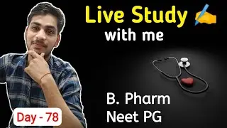 Live Study✍️ #studywithme B.Pharma #livestudy #bpharma #neet #neetlivestudy #study #harshapharma