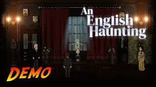 An English Haunting - Demo | Complete Gameplay Walkthrough - Full Demo | No Commentary
