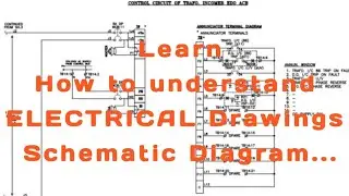 How to read/understand Industrial Drawings & Schematic Diagrams||PMCC|| ELECTRICAL circuit Diagrams