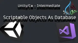 [Unity/C#] EASY Database with Scriptable Objects (Intermediate)