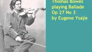 Ysaye Ballade Thomas Bowes