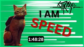 Stray 🐈 | I Am Speed Achievement 🏆 | Speedrun | Full Game [No Talking] First Time Speedrunning
