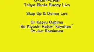 O-KEY-CHIN Step Up & Donna Lee Tokyo Ekota Buddy Live1994