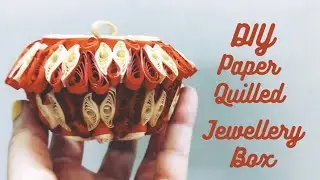 DIY Jewellery box / Paper Quilled Jewellery box / Paper Quilled Small Storage box