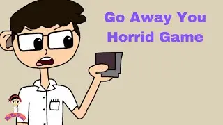Go Away You Horrid Game (Angry Video Game Nerd Animation)