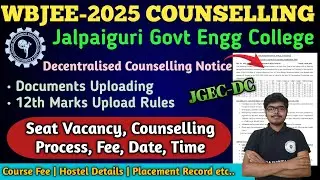 Jalpaiguri Govt Engg College Decentralised Counselling | WBJEE DC | Seat Matrix #jgec #decentralized