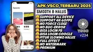 APK VSC0 VERSI TERBARU 2025 || APK SLOWMOTION SMOOTH DAN HALUS VSCO V423 TERBARU 2025