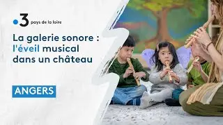 Angers : l'&eacute;veil musical dans un ch&acirc;teau