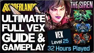Borderlands 4 - Full Vex the Siren Guide - High Level Gameplay, All Skills, Trees, Builds & More!