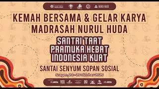 LIVE KEMAH BERSAMA & GELAR KARYA MADRASAH NURUL HUDA -  24 - 26 OKTOBER 2025