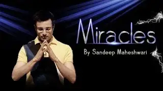 MIRACLES by Sandeep Maheshwari I Hindi