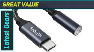 Unlock High-Quality Audio: Anker USB-C to 3.5mm Audio Adapter Review