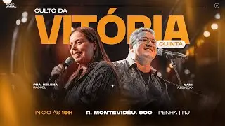CULTO DA VITÓRIA | PRa Helena Raquel e Nani Azevedo | 21/11/24