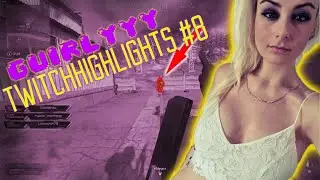 🔴 guirlyyy -TwitchHighlights #8