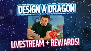 Dragon City - Official Live Stream + Design A Dragon!