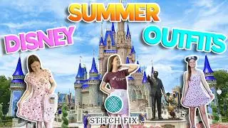 Disney World Summer Outfit Ideas and Tips Using Stitch Fix!
