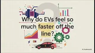Why EVs Accelerate Faster