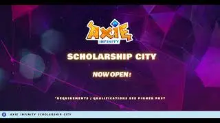 Welcome To Axie Infinity Scholarship City !