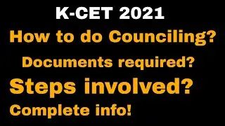 K-CET 2021 Counciling|How to do K-CET 2021 Counciling|K-CET documents verification|@ManojPN