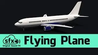 Flying Plane Sound Effect