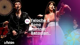 Feloche & Rona Hartner #mythologie #bataclan #live #musique #France #leparisien