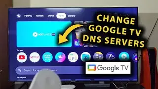 How To Change DNS Servers On Google TV | Use Custom DNS Like Google, AdGuard, Cloudflare, Etc