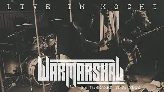 WARMARSHAL - THE DISEASED TOUR 2022 - FULL SET (Live at OnStage, Kochi)