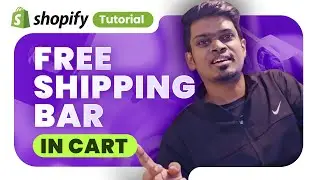 How to add a Free Shipping Bar to your cart in Shopify - TUTORIAL