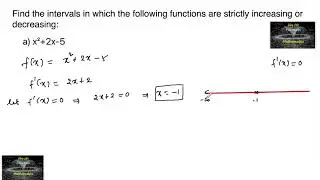 Find the intervals in which the function is strictly increasing or   decreasing x&sup2;+2x-5