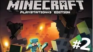 Minecraft: Playstation3 Edition w/ Ertyez #2