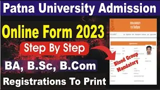 Patna University UG Admission Online Form 2023-27 Kaise Bhare | Patna University Admission Form 2023